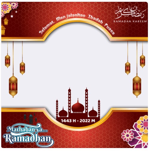 Twibbon ramadhan 2022 terbaru