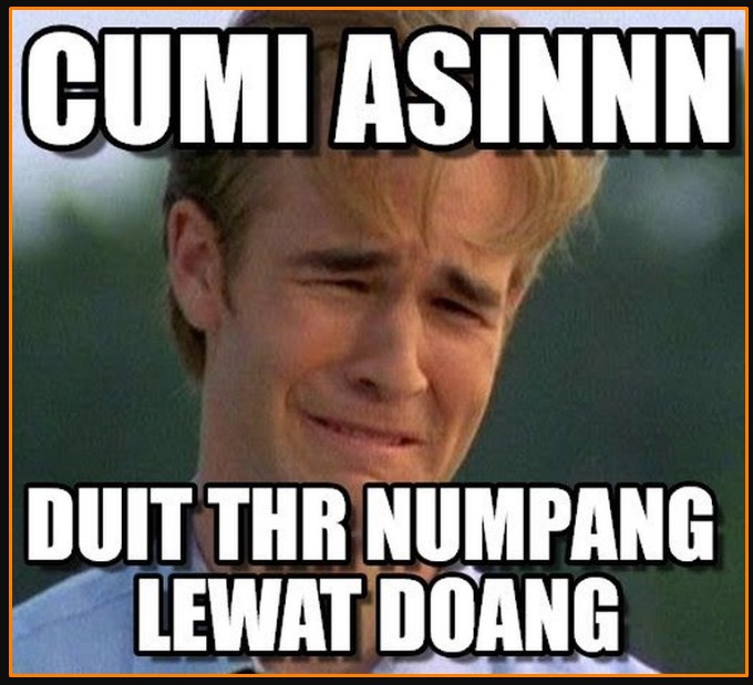 meme thr lebaran lucu ngenes - kanalmu