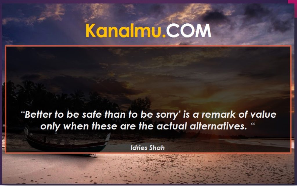 Better Safe Than Sorry Quotes  - kanalmu