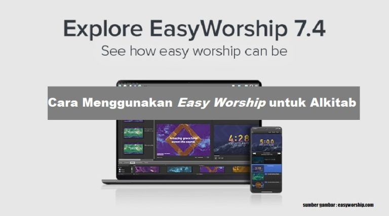 Cara Menggunakan Easy Worship untuk Alkitab