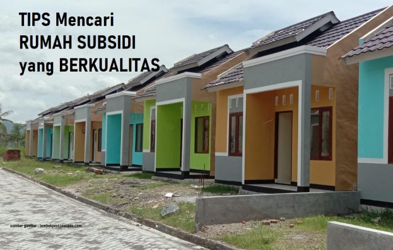 5 Cara Mudah Mencari Rumah Subsidi yang Berkualitas