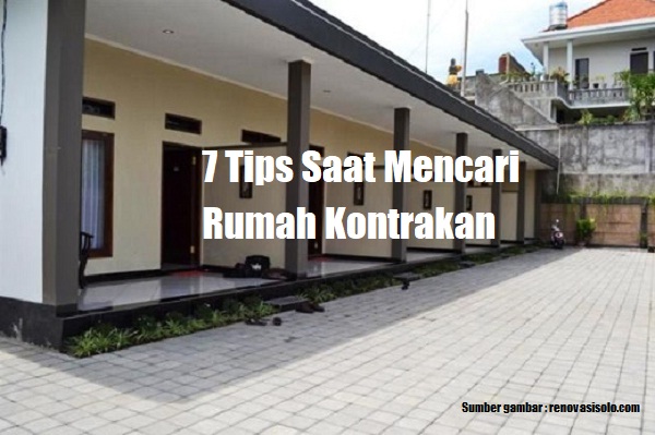 7 Tips Saat Mencari Rumah Kontrakan