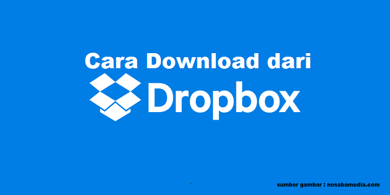 Cara download dari dropbox