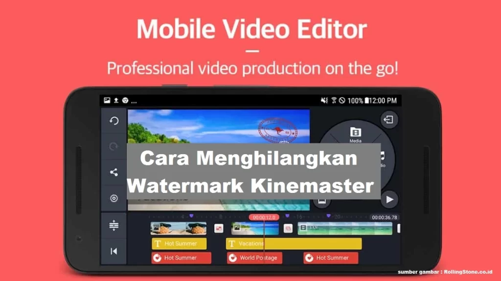 Cara menghilangkan watermark kinemaster