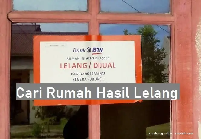 Tips Cari Rumah Hasil Lelang