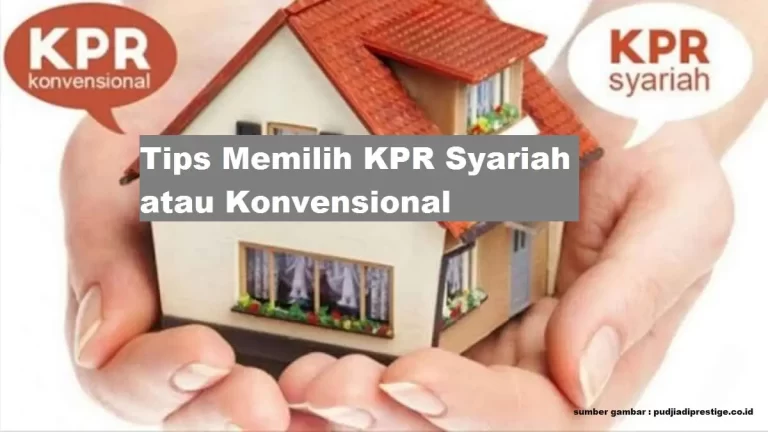 Memilih KPR Syariah atau Konvensional