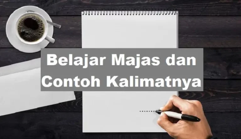 Yuk Belajar Majas dan Contoh Kalimatnya