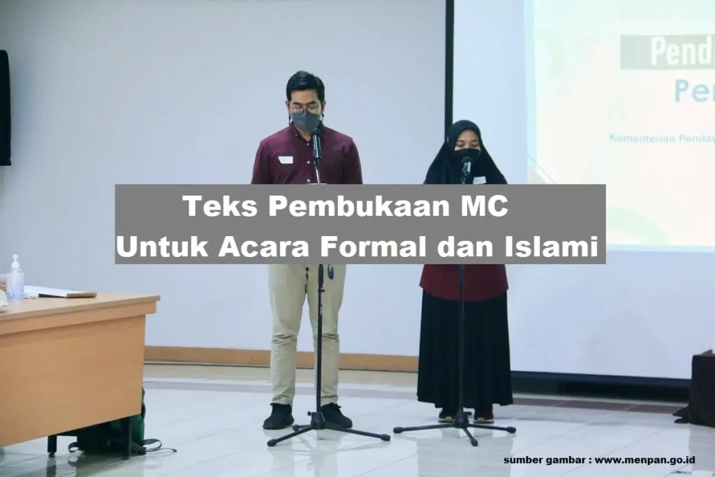 Teks pembukaan MC untuk acara formal dan islami